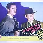 Chester Morris and George E. Stone in The Chance of a Lifetime (1943)