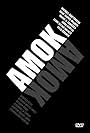 Amok (2011)