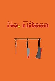 No. Fifteen (2017)