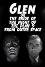 Glen or the Bride of the Night of the Plan 9 from Outer Space (2014)