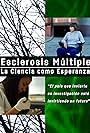 Esclerosis Múltiple, La Ciencia como Esperanza (2018)