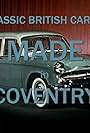 Classic British Cars: Made in Coventry (2021)