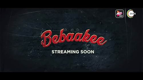 Bebaakee Teaser