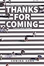 Thanks for Coming (2019)