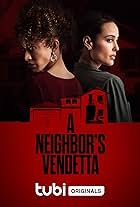 A Neighbor's Vendetta (2023)