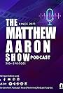 The Matthew Aaron Show Podcast (2011)