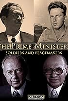 The Prime Ministers: Soldiers and Peacemakers