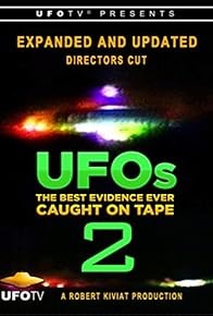 Primary photo for UFOs: The Best Evidence Ever Caught on Tape 2