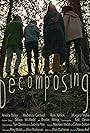 Rami Kahlon, Mackenzie Cardwell, Anesha Bailey, and Morgana Wyllie in Decomposing (2021)