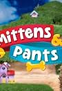 Mittens & Pants (2022)