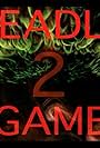Deadly Game 2 (2008)