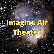 Imagine Air Theater (2020)