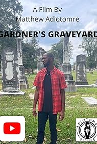 Matthew Adiotomre in Gardner's Graveyard (2021)