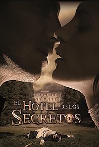 Primary photo for El hotel de los secretos