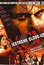 XCU: Extreme Close Up (2001)