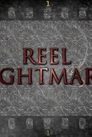 Reel Nightmares (2018)