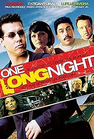 Pedro Armendáriz Jr., Itatí Cantoral, Paul Rodriguez, Jon Seda, and Lupillo Rivera in One Long Night (2007)
