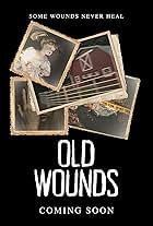 Old Wounds