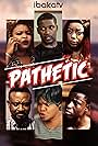 Pathetic (2016)