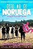 Esto no es Noruega (2023) Poster