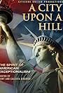 A City Upon a Hill: The Spirit of American Exceptionalism (2011)