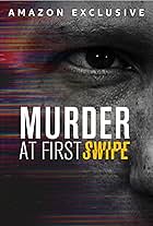 Murder at First Swipe