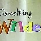 Something Wilder (1994)