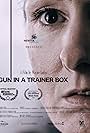 Gun in a Trainer Box (2016)