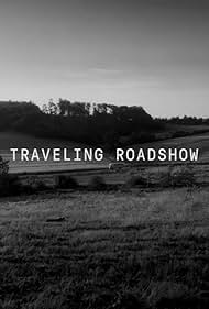 Traveling Roadshow (2016)