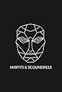 Misfits & Scoundrels (2013)