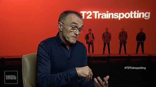 Director Danny Boyle Reveals Why He Made a Sequel to 'Trainspotting'