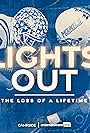 Lights Out: The Loss of a Lifetime (2023)