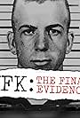 Lee Harvey Oswald in JFK: The Final Evidence (2023)