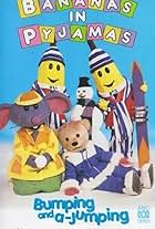 Bananas in Pyjamas Bumping and a Jumping