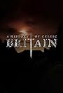 A History of Celtic Britain (2011)