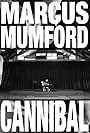Marcus Mumford: Cannibal (2022)