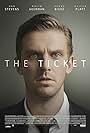 Dan Stevens in The Ticket (2016)