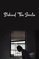 Behind the Smile