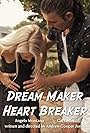 Dream Maker Heart Breaker (2021)