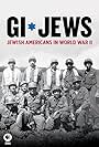 GI Jews: Jewish Americans in World War II (2018)