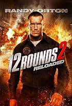 Randy Orton in 12 Rounds 2: Reloaded (2013)