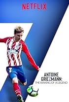 Antoine Griezmann: The Making of a Legend (2019)