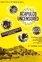 Acapulco Uncensored