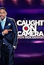 Caught on Camera with Nick Cannon (2014)