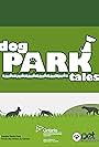 Dog Park Tales (2014)