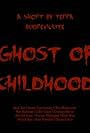 Ghost of Childhood (2017)