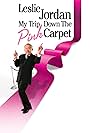 Leslie Jordan: My Trip Down the Pink Carpet (2010)