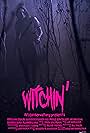 Witchin' (2019)