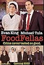 Evan King and Michael Tula in FoodFellas (2022)