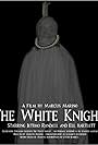 The White Knight (2017)